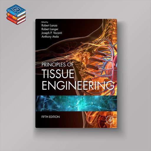 Principles of Tissue Engineering