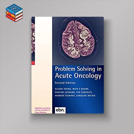 Problem Solving in Acute Oncology