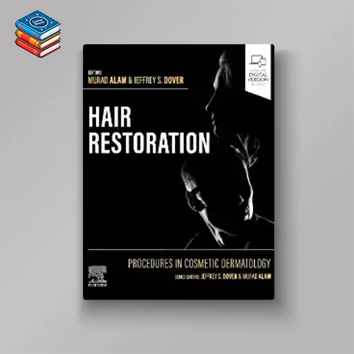 Procedures in Cosmetic Dermatology: Hair Restoration (Original PDF from Publisher)