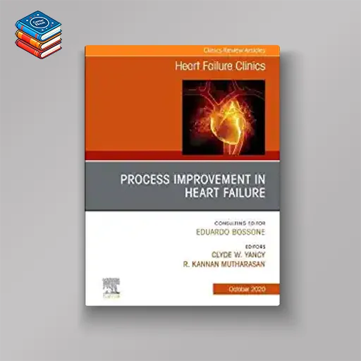 Process Improvement in Heart Failure