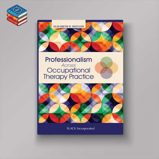 Professionalism Across Occupational Therapy Practice (EPUB)