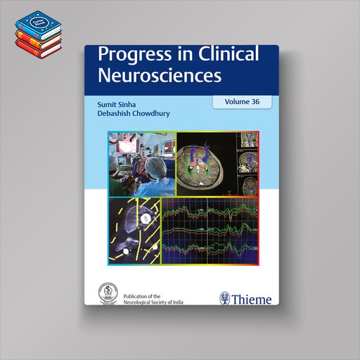 Progress in Clinical Neurosciences: Volume 36 (Original PDF from Publisher)