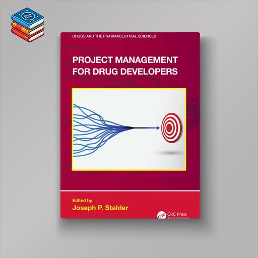 Project Management for Drug Developers (EPUB)