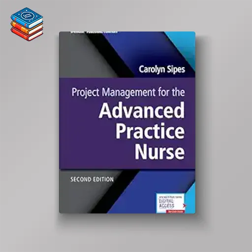 Project Management for the Advanced Practice Nurse