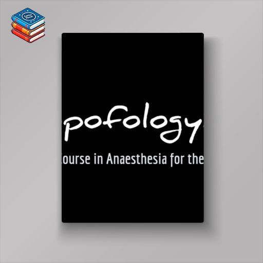 Propofology Primary FRCA Course (Videos)