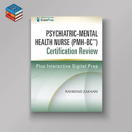 Psychiatric-Mental Health Nurse (PMH-BC™) Certification Review (EPUB)