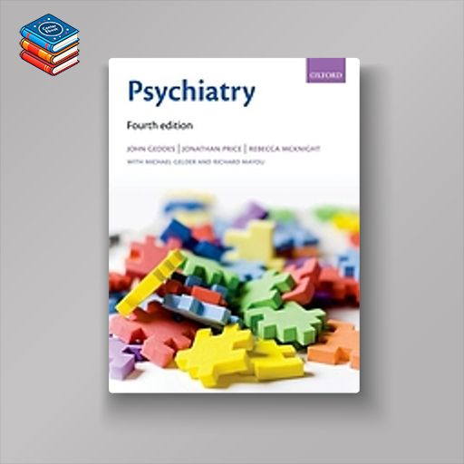 Psychiatry (Oxford Medical Publications)