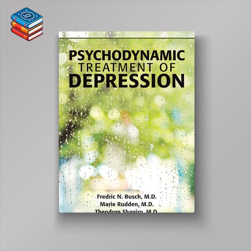 Psychodynamic Treatment of Depression