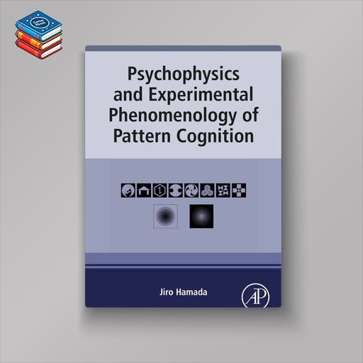 Psychophysics and Experimental Phenomenology of Pattern Cognition (Original PDF from Publisher)