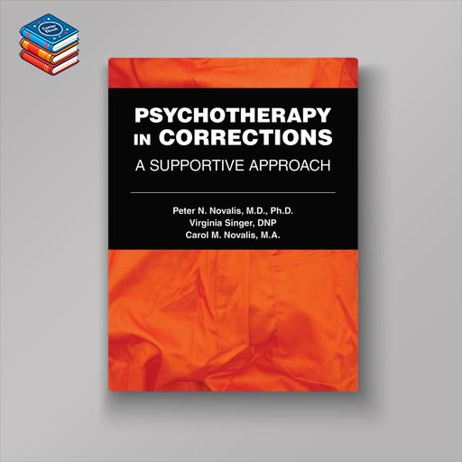 Psychotherapy in Corrections: A Supportive Approach (EPUB)