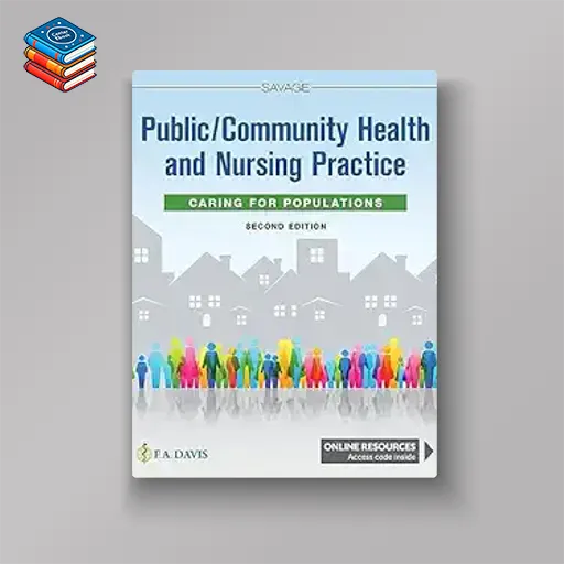 Public / Community Health and Nursing Practice: Caring for Populations