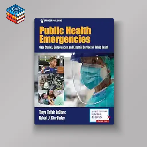 Public Health Emergencies: Case Studies