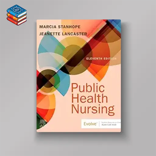 Public Health Nursing: Population-Centered Health Care in the Community