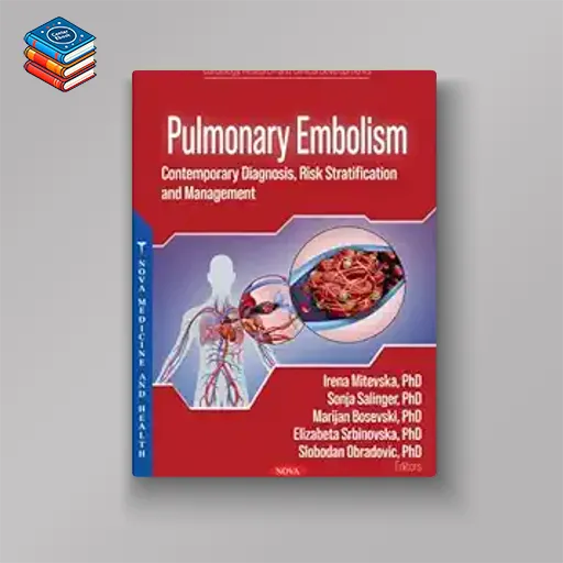 Pulmonary Embolism: Contemporary Diagnosis