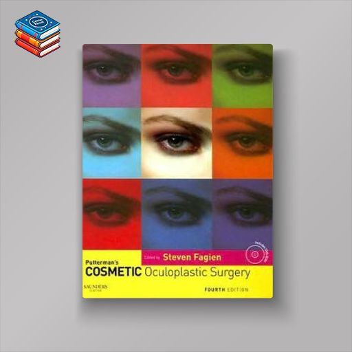 Putterman’s Cosmetic Oculoplastic Surgery