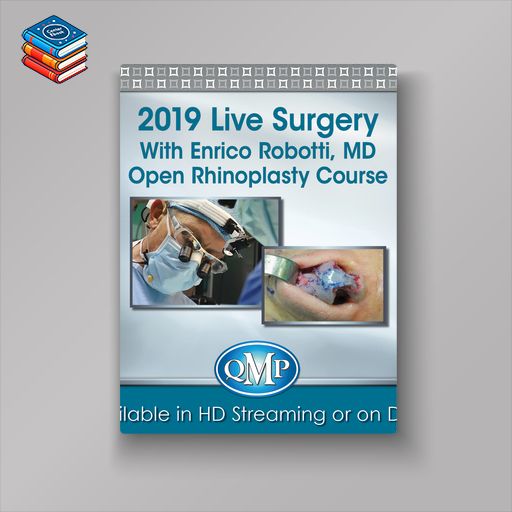 QMP 2019 Live Surgery With Enrico Robotti Open Rhinoplasty Course (Videos)