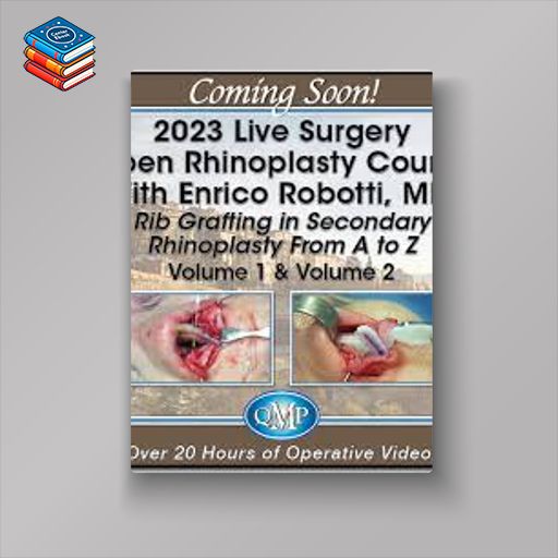 QMP 2023 Live Surgery Open Rhinoplasty Course With Enrico Robotti