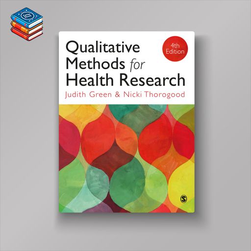 Qualitative Methods for Health Research