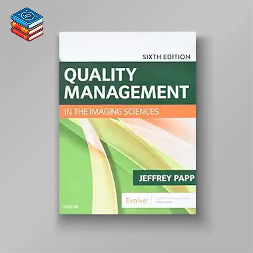 Quality Management in the Imaging Sciences