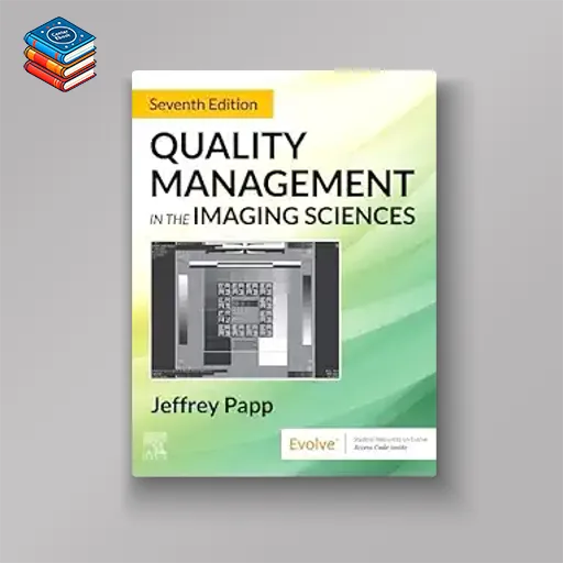 Quality Management in the Imaging Sciences