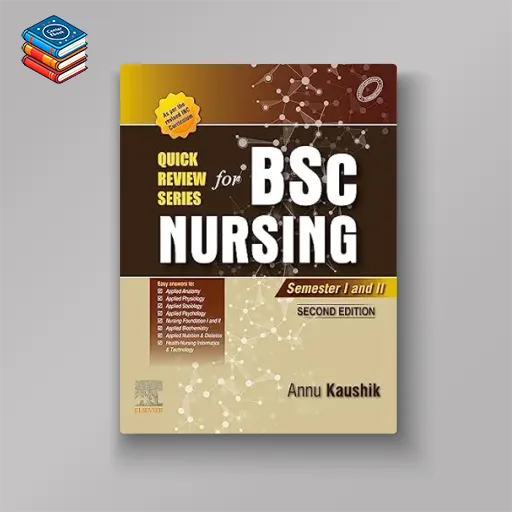 Quick Review Series For B.Sc. Nursing: Semester I and II