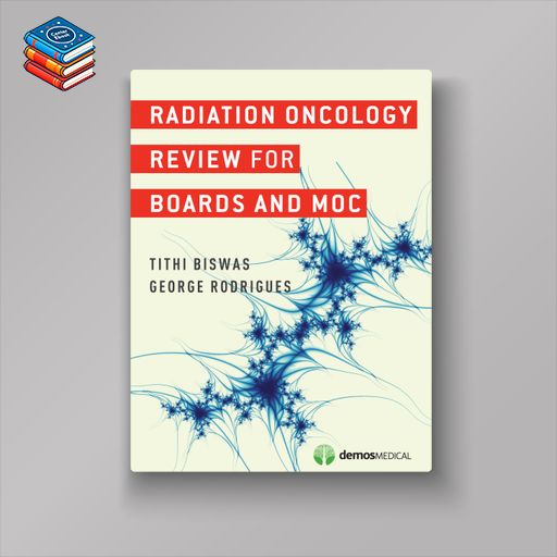 Radiation Oncology Review for Boards and MOC (EPUB)