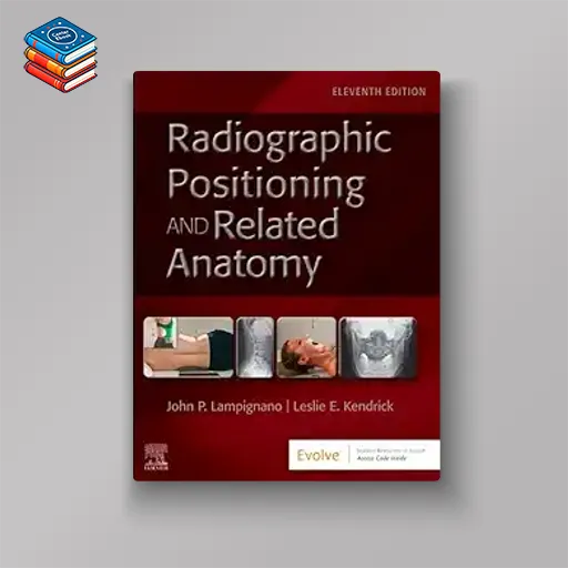 Radiographic Positioning and Related Anatomy