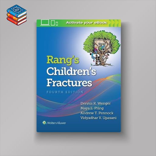 Rang’s Children’s Fractures