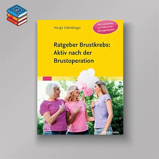 Ratgeber Brustkrebs: Aktiv nach der Brustoperation (German Edition) (True PDF from Publisher)