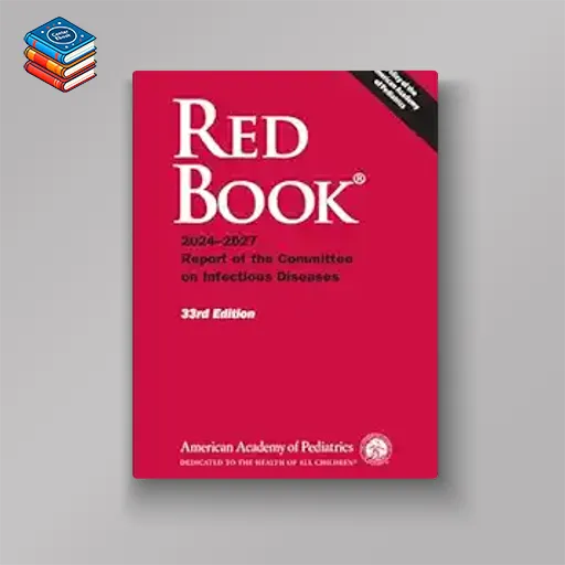 Red Book 2024: Report of the Committee on Infectious Diseases