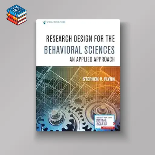 Research Design for the Behavioral Sciences: An Applied Approach (EPUB)