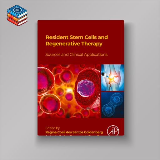 Resident Stem Cells and Regenerative Therapy