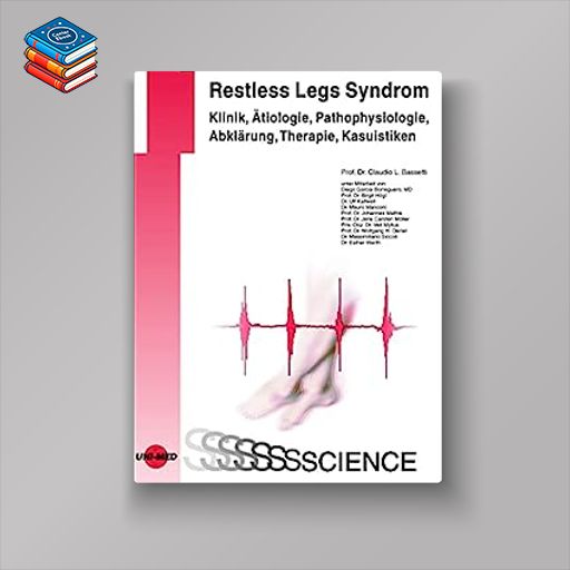 Restless Legs Syndrom – Klinik