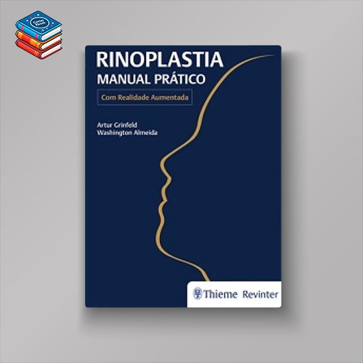 Rinoplastia: Manual Prático (Original PDF from Publisher)