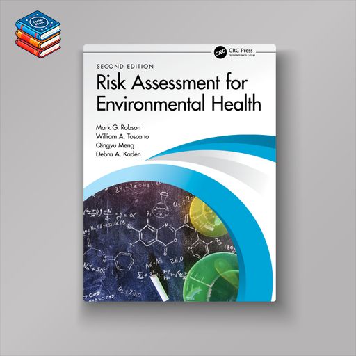 Risk Assessment for Environmental Health