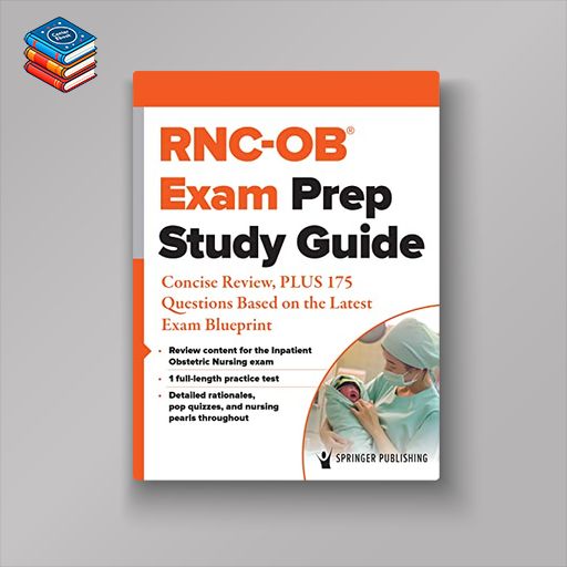 RNC-OB® Exam Prep Study Guide: Concise Review