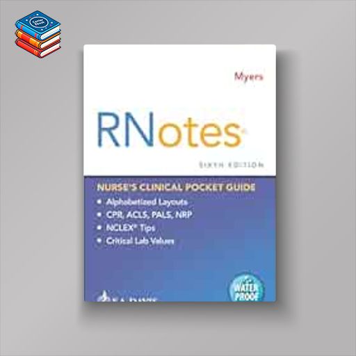 RNotes®: Nurse’s Clinical Pocket Guide