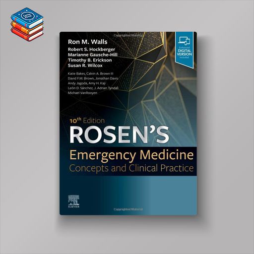 Rosen’s Emergency Medicine: Concepts and Clinical Practice: 2-Volume Set