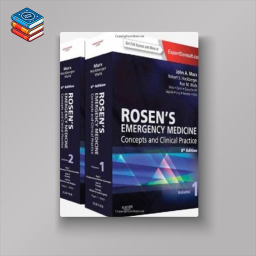 Rosen’s Emergency Medicine – Concepts and Clinical Practice