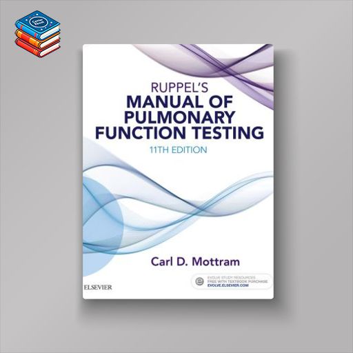 Ruppel’s Manual of Pulmonary Function Testing