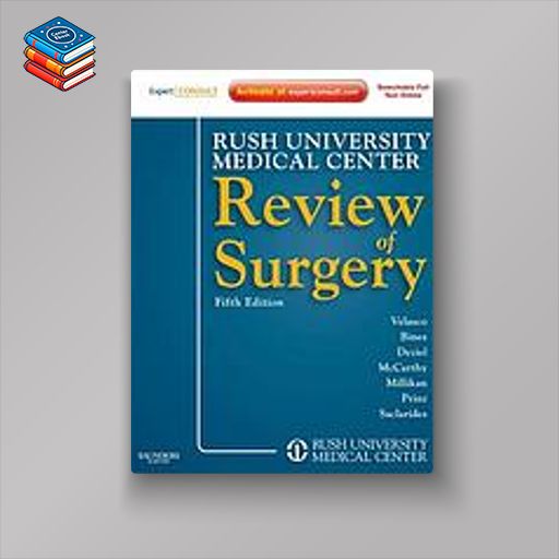 Rush University Medical Center Review of Surgery