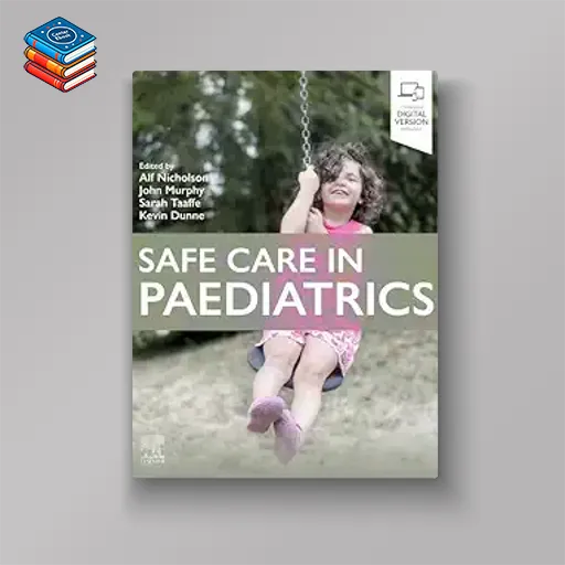 Safe Care in Paediatrics (ePub+Converted PDF)