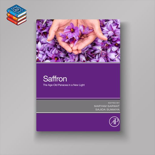 Saffron: The Age-Old Panacea in a New Light (EPUB)