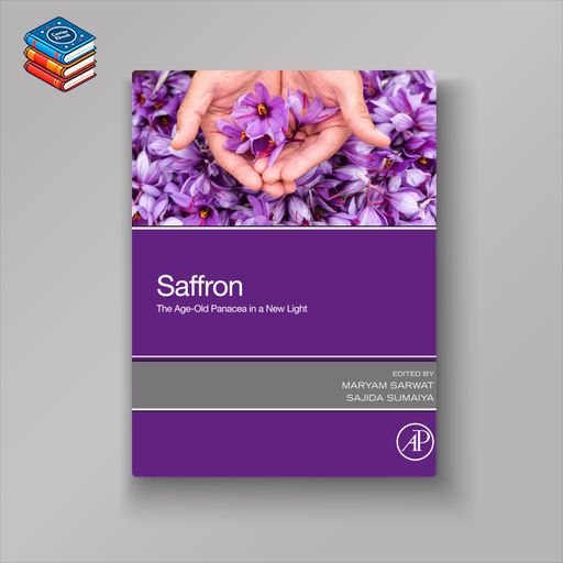 Saffron: The Age-Old Panacea in a New Light (Original PDF from Publisher)