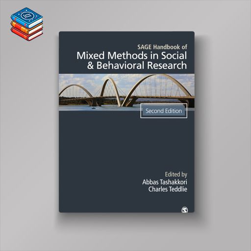 SAGE Handbook of Mixed Methods in Social & Behavioral Research