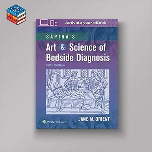 Sapira’s Art & Science of Bedside Diagnosis