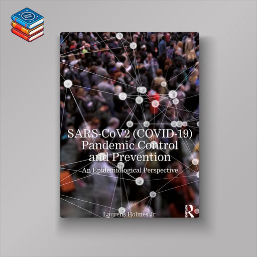 SARS-CoV2 (COVID-19) Pandemic Control and Prevention (EPUB)