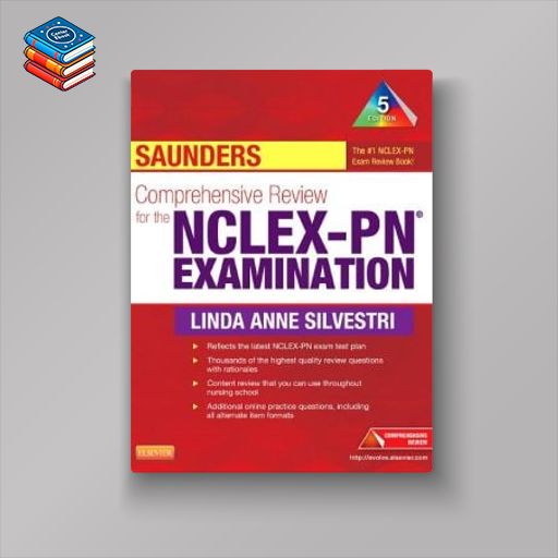 Saunders Comprehensive Review for the NCLEX-PN Examination