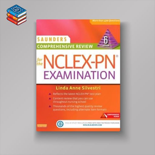 Saunders Comprehensive Review for the NCLEX-PN Examination