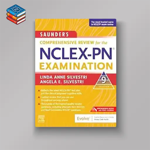 Saunders Comprehensive Review for the NCLEX-PN® Examination